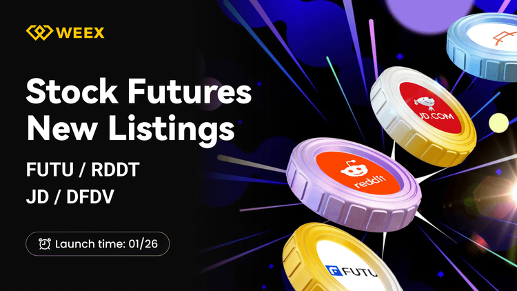 WEEX期货新上市：FUTU、RDDT、JD 和 DFDV USDT 货币对