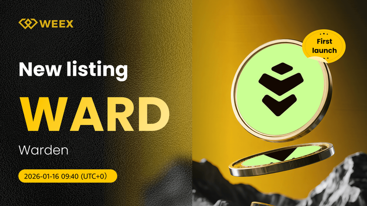 交易 WARD USDT：典狱长（WARD）硬币已在WEEX现货交易平台上线